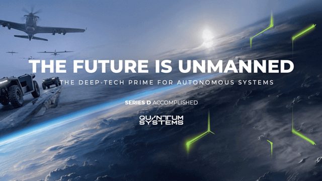 Quantum Systems Secures $1.2 Billion in Series D Funding